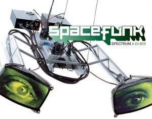 Spacefunk - Spectrum A DJ Mix [CD]