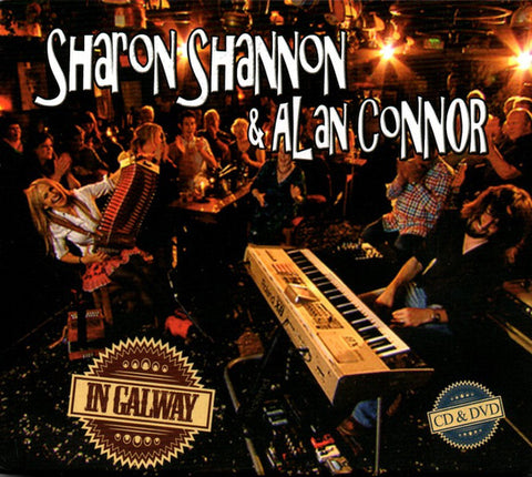 Sharon Shannon & Alan Connor ‎– In Galway [CD]