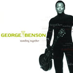 George Benson ‎– Standing Together [CD]
