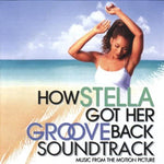 How Stella Got Her Groove Back (Original Soundtrack) [CD]