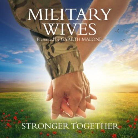 Military Wives - Stronger Together [CD]