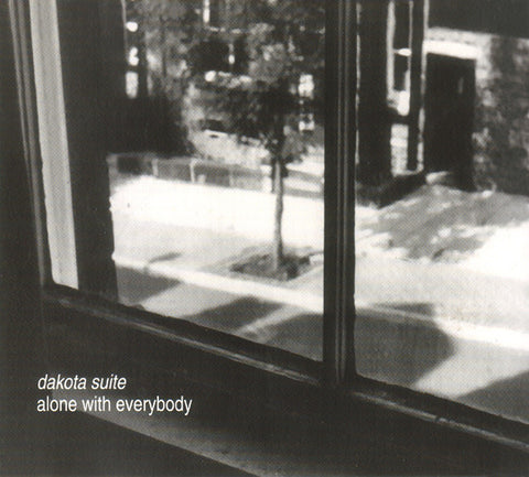 Dakota Suite – Alone With Everybody [CD]