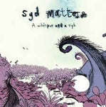 Syd Matters - A Whisper and a Sigh [CD]