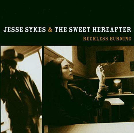 Jesse Sykes & The Sweet Hereafter – Reckless Burning [CD]