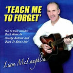 Liam McLaughlin - Teach Me To Forget [CD]