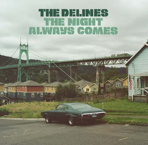 THE DELINES - THE NIGHT ALWAYS COMES [VINYL]