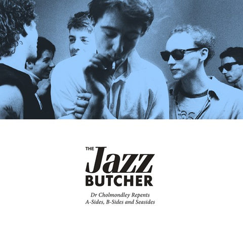 JAZZ BUTCHER - DR CHOMONDLEY REPENTS: A SIDES, B-SIDES AND SEASIDES [VINYL]