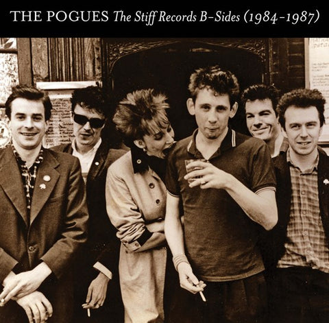 THE POGUES - THE STIFF RECORDS B-SIDES 1984- 1987 [VINYL]