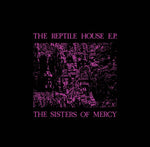 SISTERS OF MERCY - THE REPTILE HOUSE EP [VINYL]