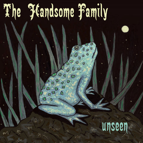 The Handsome Family ‎– Unseen [CD]