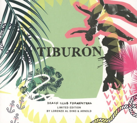 Lorenzo Al Dino & Arnold - Tiburon Beach Club Formentera [CD]