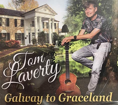 Tom Laverty - Galway To Graceland [CD]