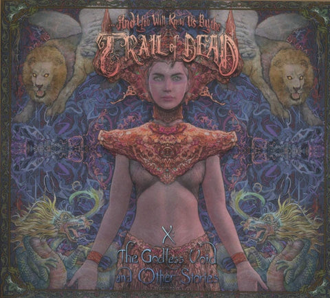...And You Will Know Us By The Trail Of Dead – X: The Godless Void And Other Stories