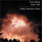 Tom Paxton & Anne Hills ‎– Under American Skies [CD]