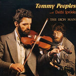 Tommy Peoples With Dáithí Sproule ‎– The Iron Man [CD]