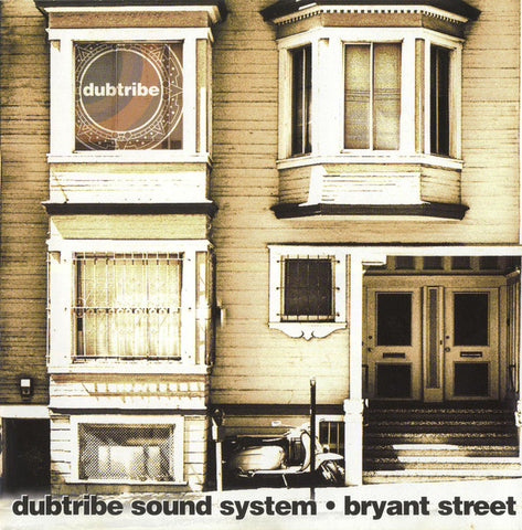 Dubtribe Sound System ‎– Bryant Street [CD]