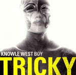 Tricky ‎– Knowle West Boy [CD]