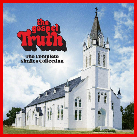 The Gospel Truth: Complete Singles Collection [CD]