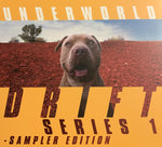 Underworld – Drift Series 1 - Sampler Edition [CD]