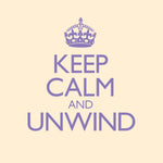 Keep Calm and Unwind [CD]