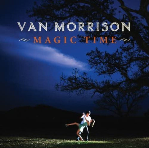 Van Morrison - Magic Time [CD]