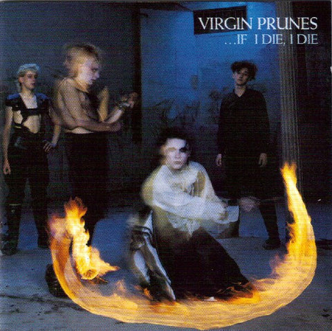 Virgin Prunes – ...If I Die, I Die [CD]