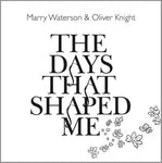 Marry Waterson & Oliver Knight ‎– The Days That Shaped Me [CD]