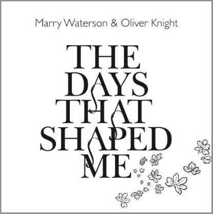 Marry Waterson & Oliver Knight ‎– The Days That Shaped Me [CD]