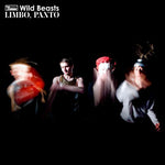 Wild Beasts – Limbo, Panto [CD]