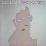 Wild Beasts ‎– Two Dancers [CD]