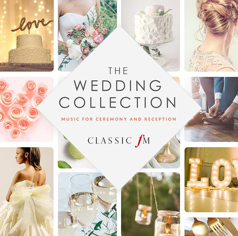 Classic FM: The Wedding Collection [CD]