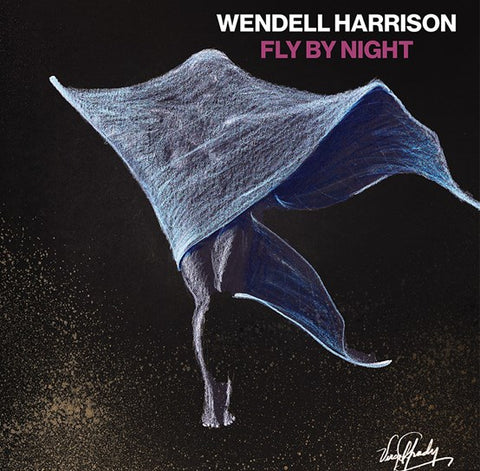 WENDELL HARRISON - FLY BY NIGHT [VINYL]