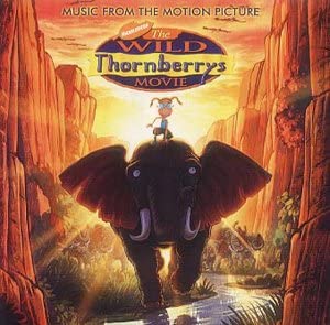 The Wild Thornberrys Movie (Soundtrack) [CD]
