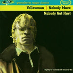 Yellowman - Nobody Move Nobody Get Hurt [VINYL]