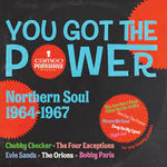 You Got The Power: Nothern Soul 1964-1967 [VINYL]