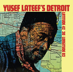 YUSEF LATEEF - YUSEF LATEEF'S DETROIT LATITUDE 42° 30' LONGITUDE 83° [VINYL]